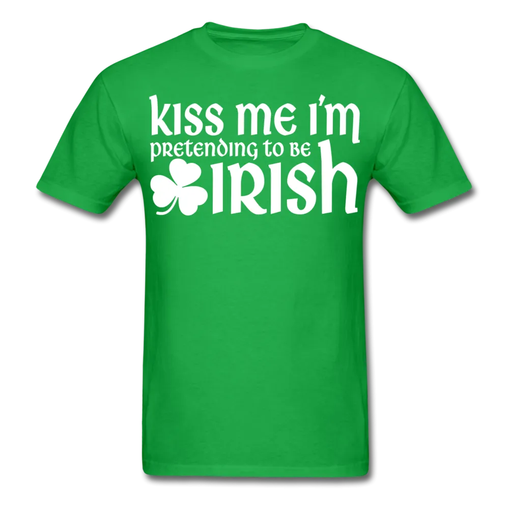 Kiss Me I'm Pretending To Be Irish Men's Classic T-Shirt